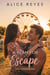 A Plan for Escape: Small Town Romance - The Mess Of Love, #2