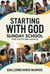Starting with God: Sunday School - BIBLE CLASS FROM SCRATCH