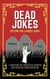 Dead Jokes