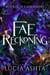 Fae Reckoning - Royals of Embermere, #5
