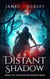 Distant Shadow - The Bloodless Assassin, #1