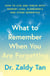 What to Remember When You Are Forgetting - How to live and thrive with memory loss, Alzheimer’s and other dementias