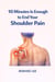 10 Minutes Is Enough to End Knee Pain