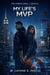 My Life’s MVP - THE CINEXA SAGA, #8