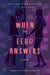 When the Echo Answers