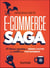 E-commerce Saga - 30 leçons inspirées de séries cultes pour briller dans ton business