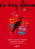 Coq Heron 263 - Autodestruction de l'humanité, pathologies actuelles - Comment subvertir la pulsion de mort ?