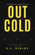 Out Cold - Rook Radcliffe Mysteries, #1