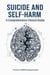 Suicide and Deliberate Self-Harm- A Comprehensive Clinical Guide - Clinical Psychiatry Essentials, #3