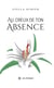 Au creux de ton absence