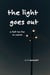 The Light Goes Out - Love Search, #5