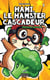 Hami le hamster cascadeur Tome 1