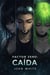 Factor Zero: Caída - Factor Zero, #4