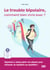 Le trouble bipolaire, comment bien vivre avec ? - Apprenez à mieux gérer vos phases pour retrouver un équilibre au quotidien !