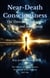 Death and Near-Death Consciousness The Threshold Between Ending and Awakening - The Journey of Consciousness, from Death to the Universe, #1