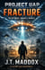 Project UAP: Fracture