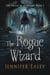 The Rogue Wizard - The Trials of Midnight, #2