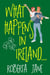 What Happens in Ireland ...