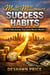 Multi-Millionaire Success Habits- Small Daily Actions That Create Massive Wealth