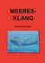 Meeresklang - Das Begleitbuch zur Ausstellung im Kunstautomaten in Landsberg