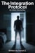 The Integration Protocol: An Alien Encounter
