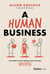 A Human Business - The People-First Model for Lasting Success