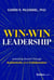 Win-Win Leadership - Unlocking Growth Through Authenticity and Collaboration