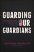 Guarding Our Guardians - Guaranteeing America's Veterans a Future from Deployment to Employment