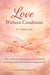 Love Without Conditions