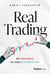 Real Trading - Why Stock Markets Will Always Need a Human Touch
