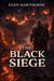 The Black Siege