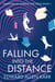 Falling into the Distance - Mansion of Ghosts and Gold, #1