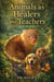 Animals as Healer and Teachers