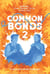 Common Bonds 2: A Speculative Aromantic Anthology - Common Bonds, #2