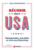 Réussir aux usa - Entreprendre, travailler et vivre aux états-unis