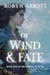 Of Wind and Fate - The Making of Myth, #1