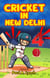 Cricket In New Delhi