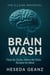 Brain Wash: The C.L.E.A.R. Protocol