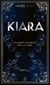 Kiara, diamant écorché par le sang - Tome 2 - édition Collector