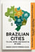 Brazilian cities to live, work and invest in by 2030