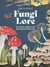 Fungi Lore - The Myths, Folklore and Magic of Mushrooms
