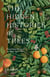 The Hidden Histories of Trees - Fascinating Stories of our Most-loved Trees