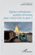 Églises orthodoxes : quelles réformes pour construire la paix ?