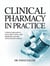 Clinical Pharmacy in Practice: A Step-by-Step Guide to Prescription Review, Dose Adjustment, and Safe Clinical Decision-Making