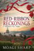 Red Ribbon Reckonings-A Valentine’s Day Tangle