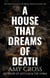 A House That Dreams of Death - The House of Jack the Ripper, #2
