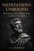 Meditations Unbound