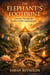 THE ELEPHANT'S FOOTPRINT: A Journey Through the Buddha's Noble Eightfold Path