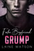 Fake Boyfriend Grump - Broken Daddy, #0
