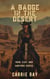 A Badge in the Desert - Iron, Clay, and Canyons Series, #5